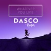 Whatever You Like - Single