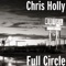 Full Circle - Chris Holly lyrics