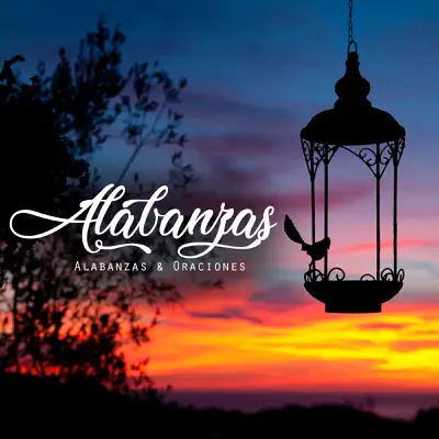 Alabanzas (Alabanzas & Oraciones) - Música Cristiana