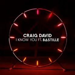I Know You (feat. Bastille) - Single - Craig David