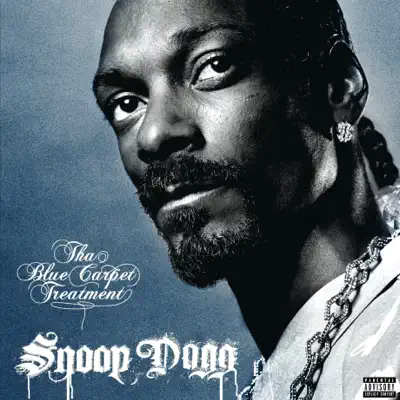 Tha Blue Carpet Treatment - Snoop Dogg