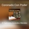 Coronado Con Poder - El Salmista Aristides Mendez lyrics