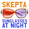 Sunglasses at Night - EP album lyrics, reviews, download