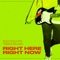 Right Here, Right Now (feat. Taska Black) - Single