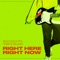 Right Here, Right Now (feat. Taska Black) - San Holo lyrics