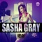 Sasha Gray - Dj Kuba & NE!TAN lyrics