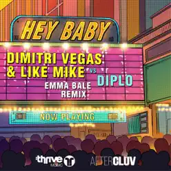 Hey Baby (Emma Bale Acoustic Remix) - Single - Dimitri Vegas & Like Mike