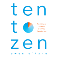 Owen O'Kane - Ten to Zen artwork