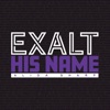 Exalt His Name - Single