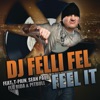 Feel It (feat. T-Pain, Sean Paul, Flo Rida & Pitbull) - Single