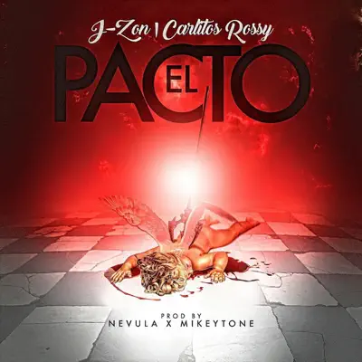 El Pacto - Single - Carlitos Rossy