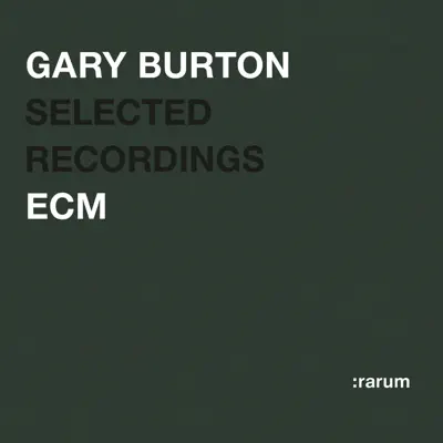 Rarum IV - Gary Burton Selected Recordings - Gary Burton Rarum IV - Gary Burton Selected Recordings - Gary Burton