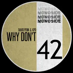 Why Don't - Single by David Penn & KPD album reviews, ratings, credits