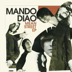 Mean Street - EP - Mando Diao