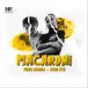 Macaroni (feat. Kidd Keo) - Single album lyrics, reviews, download