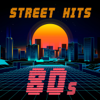 Street Hits 80s - Various Artists