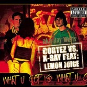 What U Get Is What U C (feat. Lemonjuice) [Airplay Mix] artwork