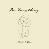 Maple & Rye - For Everything