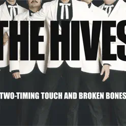 Two-Timing Touch and Broken Bones - Single - The Hives