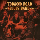 Tobacco Road Blues Band artwork