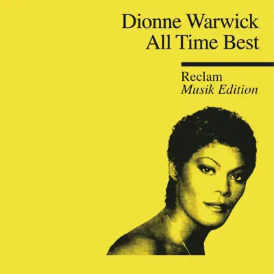 All Time Best - Reclam Musik Edition 34 - Dionne Warwick