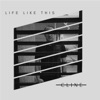 Life Like This - EP