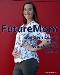 Folge 2: #FutureMom - Hallo da bin ich!