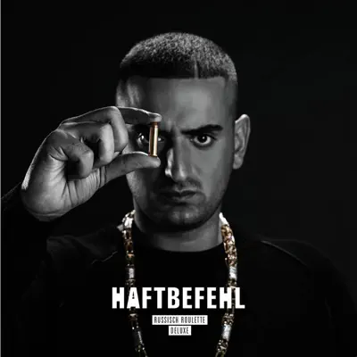 Russisch Roulette (Deluxe) - Haftbefehl Russisch Roulette (Deluxe) - Haftbefehl