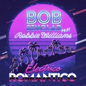 Electrico Romantico (feat. Robbie Williams) artwork