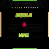 Bubble & Wine artwork