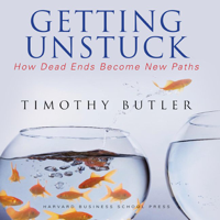 Timothy Butler - Getting Unstuck: How Dead Ends Become New Paths artwork