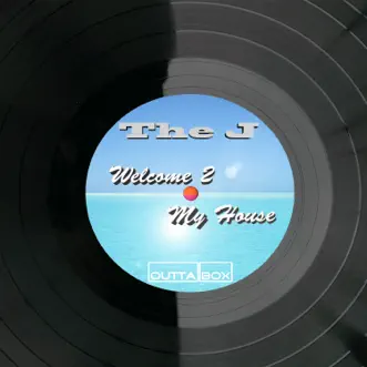 Welcome 2 My House by The J album reviews, ratings, credits