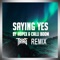 Saying Yes (Remix) artwork