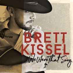 Brett Kissel - Anthem