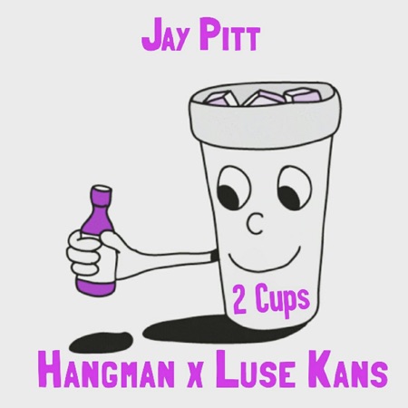 2 Cups (feat. Hangman & Luse Kanz)