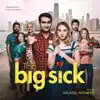 The Big Sick (Original Motion Picture Soundtrack) album lyrics, reviews, download