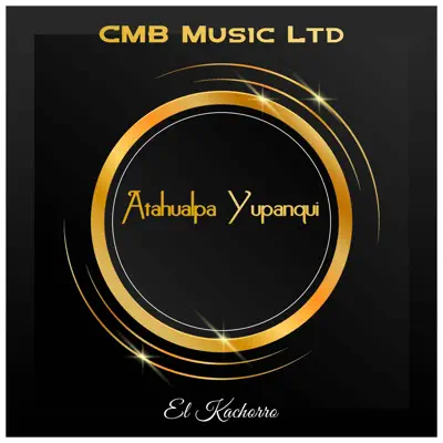 El Kachorro - EP - Atahualpa Yupanqui