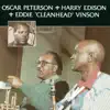 Oscar Peterson + Harry Edison + Eddie "Cleanhead" Vinson album lyrics, reviews, download