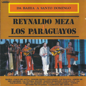 da Bahía a Santo Domingo (En Vivo) - Reynaldo Meza & Los Paraguayos