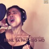 Dahil Sa Pag-Ibig Mo - Single