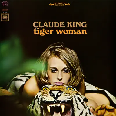 Tiger Woman - Claude King Tiger Woman - Claude King
