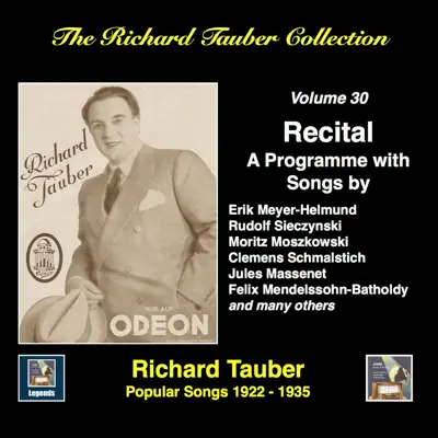 The Richard Tauber Collection, Vol. 30: Popular Songs (1922-1935) [Remastered 2017] - Richard Tauber