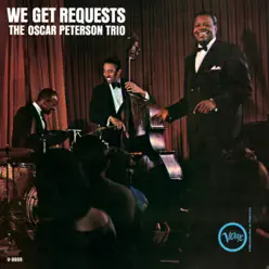 We Get Requests - Oscar Peterson Trio We Get Requests - Oscar Peterson Trio
