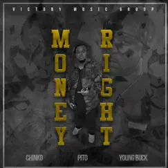 Money Right (feat. Young Buck & Chinko) - Single by Pito album reviews, ratings, credits
