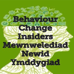 Episode 1: Behaviour Change Insiders