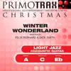 Winter Wonderland (Light Jazz / Acoustic Guitar) [Christmas Primotrax] [Performance Tracks] - EP album lyrics, reviews, download