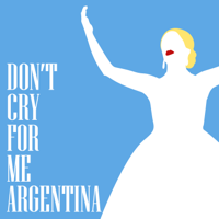 Late Night Saxaphone - Don’t Cry For Me Argentina artwork