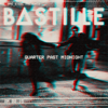 Bastille - Quarter Past Midnight  artwork