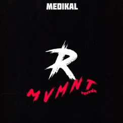 R Mvmnt (Remix) - Single by Medikal album reviews, ratings, credits