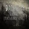 Valhal (Viking War Song) - Single album lyrics, reviews, download